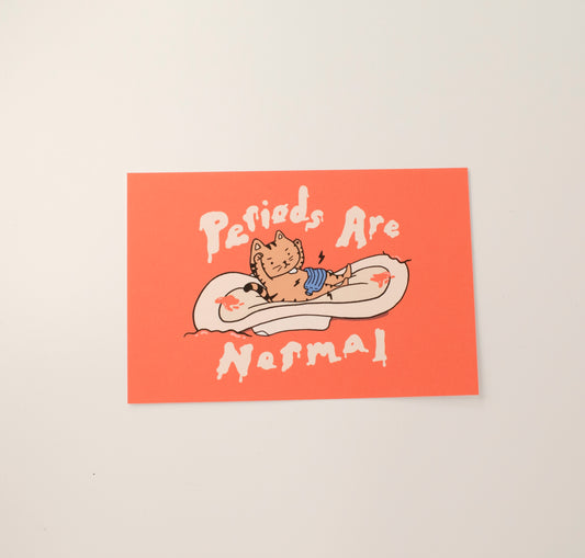 Periods Are Normal Cat Pad 4x6" Print