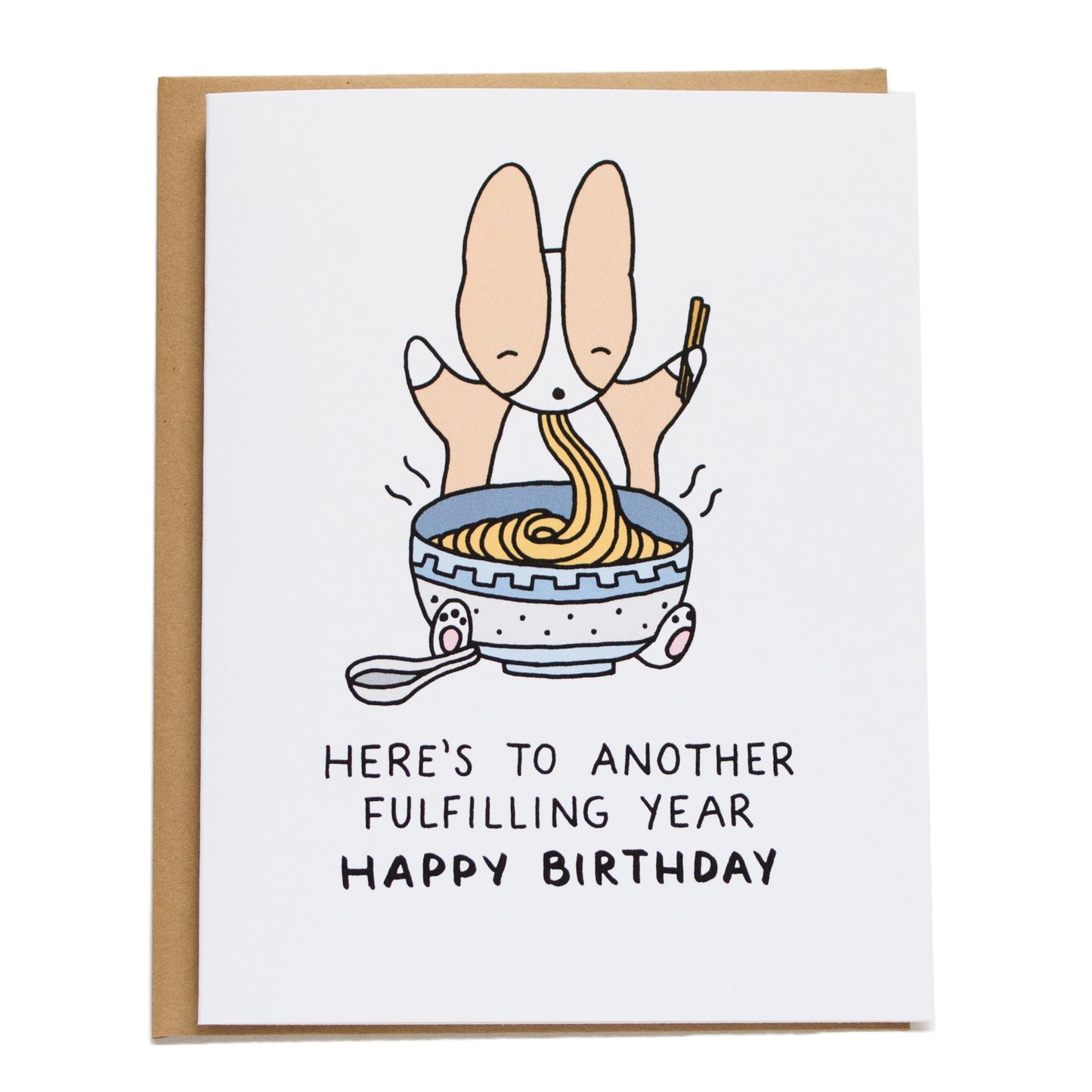 corgi eating a big bowl of noodles and card reads here's to another fulfilling year happy birthday