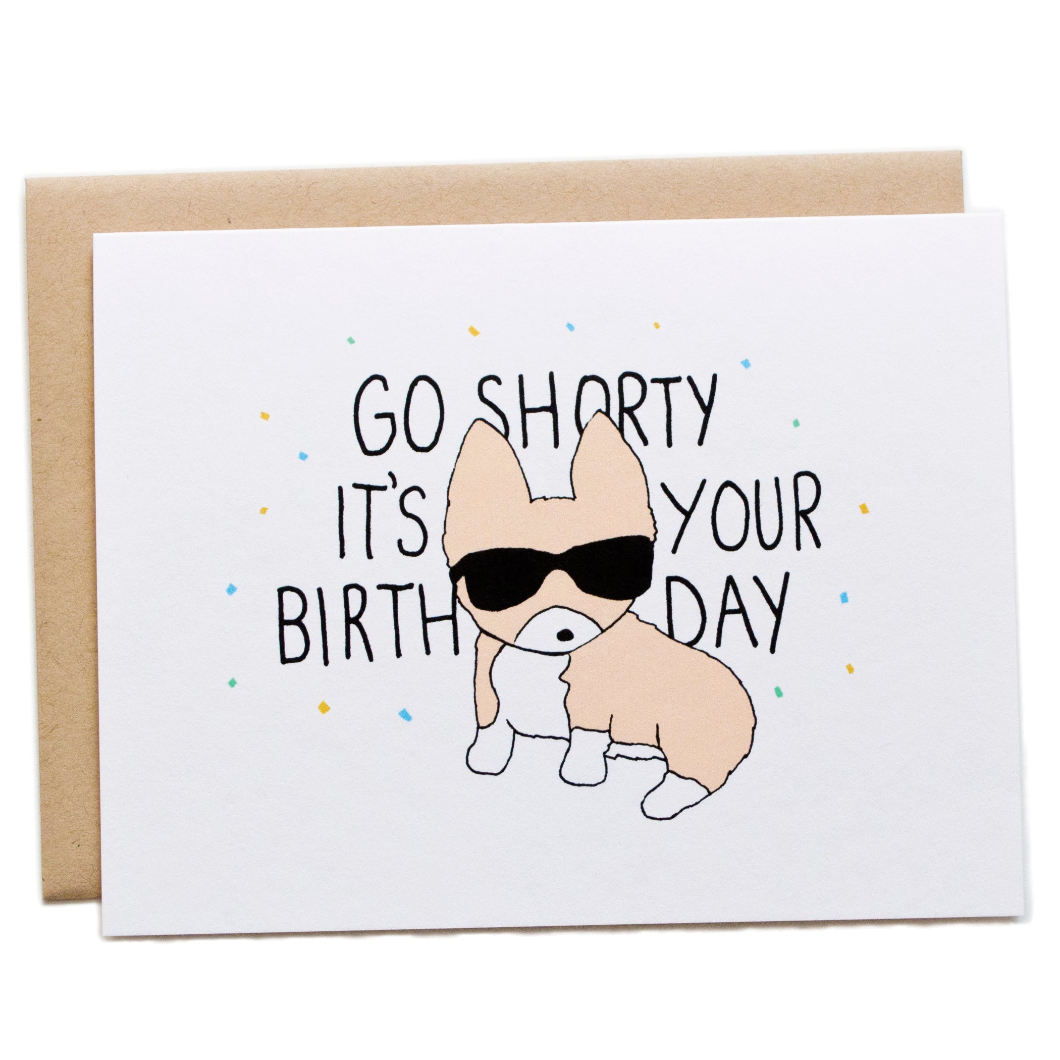Go Shawty It's Your Birthday Greeting Card for Sale by