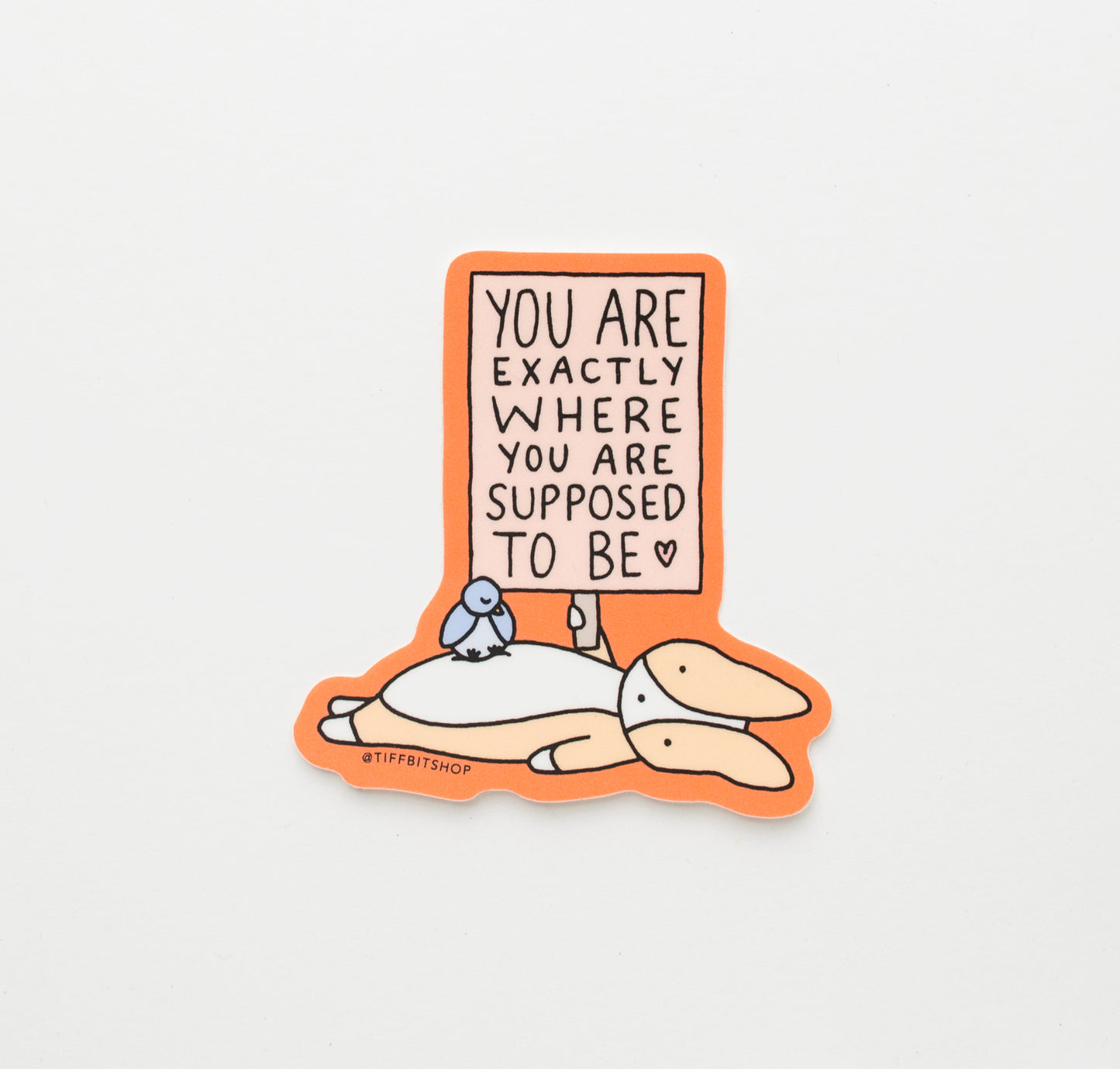 Where You're Supposed to Be Sticker