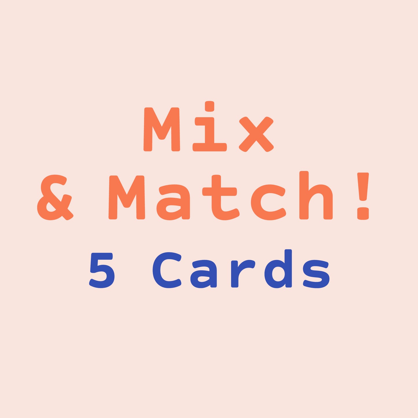 Mix & Match 5 Cards
