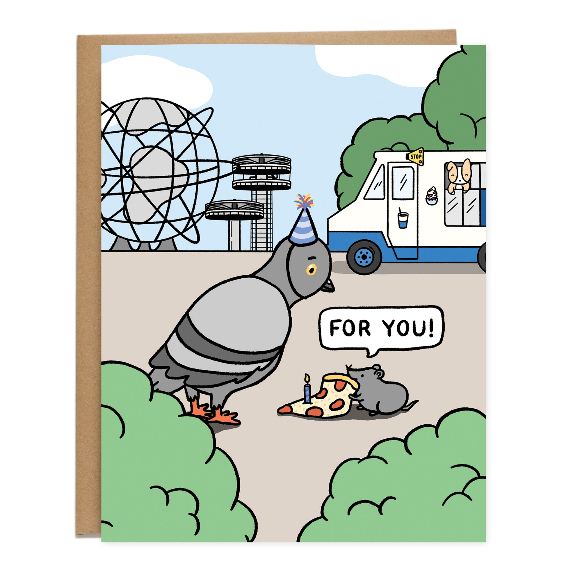 A drawing of a pigeon wearing a birthday hat and a rat holding a pizza with a candle on it. The rat has a speech bubble above it that reads, for you! Behind the duo is a background of the Unisphere, two towers, and a mister softy ice cream truck with a cute corgi driver, all surrounded by green, lush trees