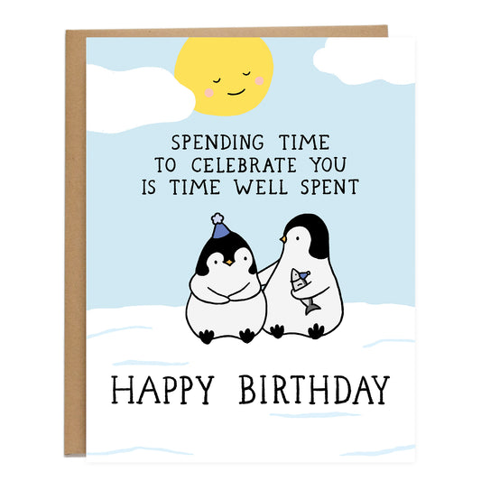 Time Well Spent Penguins Birthday Card
