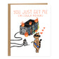 Card with a design of two bandits, a cat setting data servers on fire and a rat chewing the cords, the text on the card reads, You Just Get Me (AI could never)