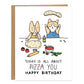 two corgis with aprons on taking a pizza class and one corgi throwing up the dough in the air having fun, text on card reads 'today is all about you (pizza, crossed out), happy birthday'