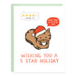 A quote bubble of a customer review showing 4 stars that reads, loved it! In the center is a drawing of a brown tabby cat wearing a santa cat saying, are you kitten me. Bottom of card reads, wishing you a 5 star holiday