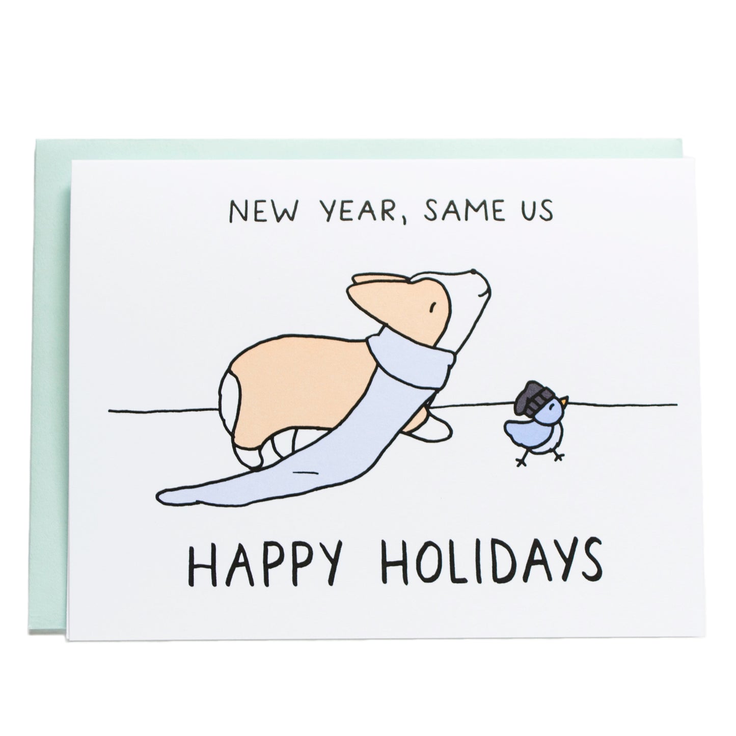 a corgi wearing a scarf dragging on the ground walking with a bird, both walking confidently with their heads up. card reads, new year, same us, happy holidays